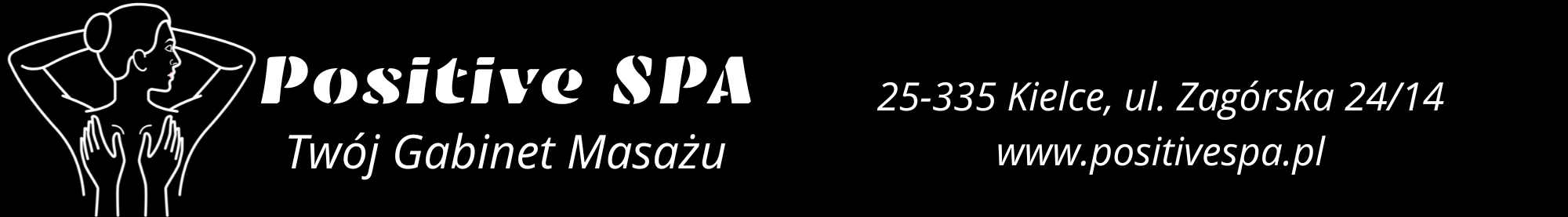 25-335 Kielce, ul. Zagórska 2414 www.positivespa.pl